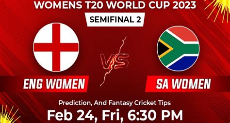 England Women Vs South Africa Women Womens T20 World Cup 2023