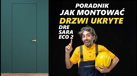 Drzwi Ukryte Jak Montować na przykładzie Drzwi z Ukrytą Ościeżnicą DRE