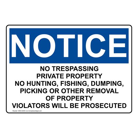 OSHA No Trespassing Private Property No Hunting Sign ONE 34355