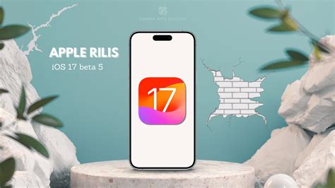 Apple Rilis IOS 17 Beta 5 Tanggal Resmi Rilis IOS 17 Capspoint