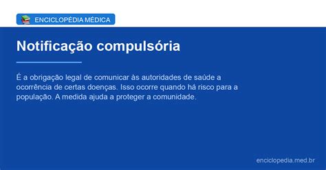 Notificação Compulsória O Que É - Notificação compulsória: O que é, Causas e Tratamento | Enciclopédia Médica
