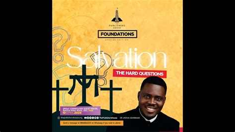 Dr Joshua Agunbiade Foundation Special Salvation By Faith