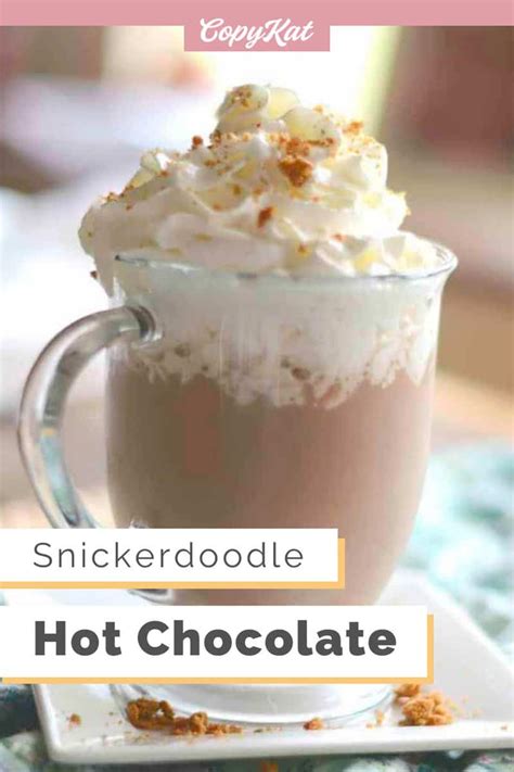 Starbucks Snickerdoodle Hot Chocolate Copykat Recipes