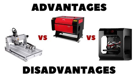 Laser cutter advantages and disadvantages (vs CNC router, 3D printer ...