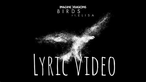 Bird Imagine Dragons Ft Elisa Lyric Video Youtube