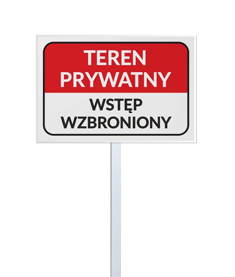 Teren Prywatny Wst P Wzbroniony X Stela Alu Tsd X Teren