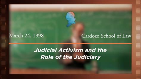 Judicial Activism And The Role Of The Judiciary Archive Collection