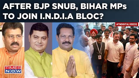 BJP Bihar MPs Planning I N D I A Move After Snub Chirag Nitish Factor