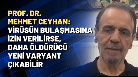 Prof Dr Mehmet Ceyhan Vir S N Bula Mas Na Izin Verilirse Daha