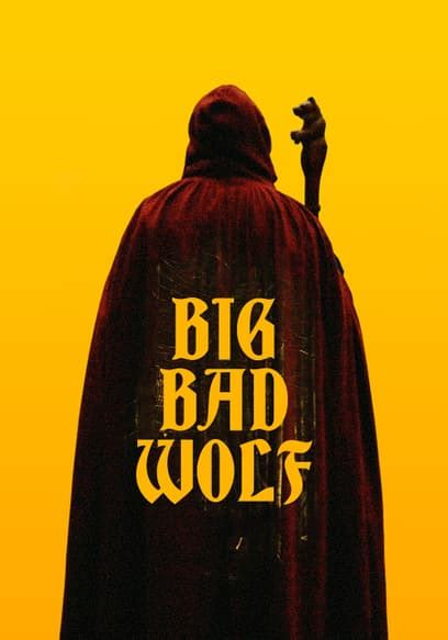 Watch Big Bad Wolf 2022 Free Movies Tubi