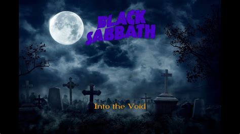 Black Sabbath Into The Void YouTube