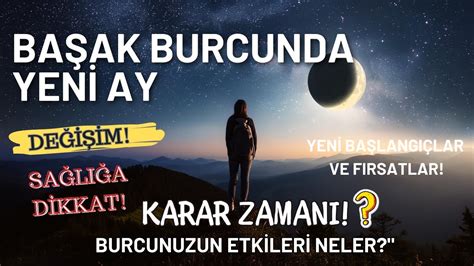 Ba Ak Burcunda Yeni Ay Hayat N Z Yeniden Ekillendirin Her Bur