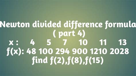 Newton Divided Difference Formula Part Youtube