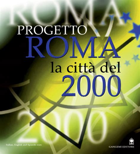 Progetto Roma La Citt Del Proyecto Roma La Ciudad De