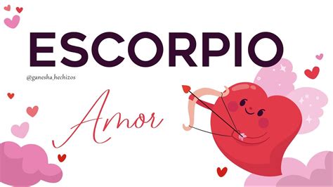 Escorpio♏️ Gran Oportunidad En El Amor🥰 Que Pediste Escorpio Amor Hoy