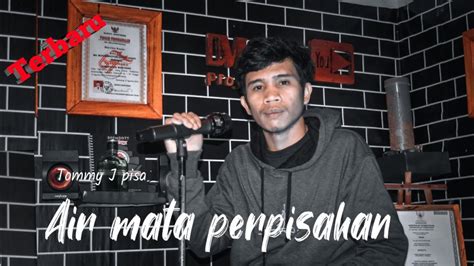 Dangdut Elektone Air Mata Perpisahan Tommy J Pisa By Syahid