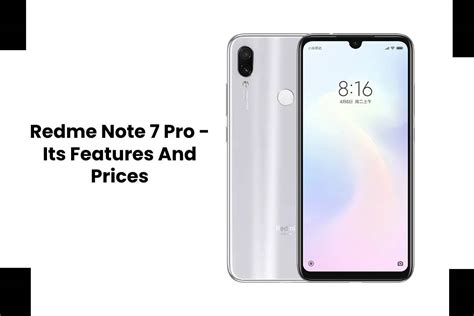 Redmi Note 7 Pro From Xiaomi- Its Features And Prices | 2020