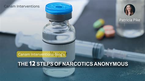 The 12 Steps Of Narcotics Anonymous Canam Canam Interventions