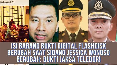 ISI BARANG BUKTI DIGITAL FLASHDISK BERUBAH SAAT SIDANG JESSICA WONGSO