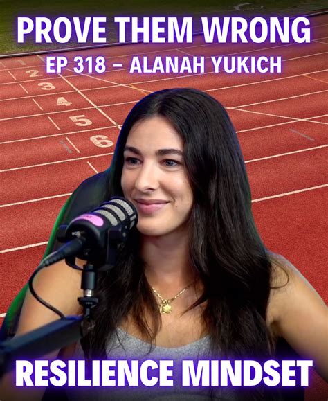 The Hard - 🥇🏃🏻‍♀️Episode 318 - Alanah Yukich- Prove them wrong: Mindset