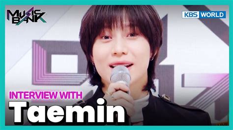 Ind Eng Interview Bersama Taemin Music Bank Kbs World Tv