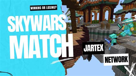 Skywars Matches Are So Hard To Win In Minecraft Jartex Network Modish