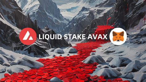 How To Liquid Stake Avalanche AVAX Tokens Using Metamask | by Atlas ...