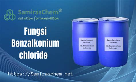 Fungsi Benzalkonium Chloride dalam berbagai aplikasi industri.
