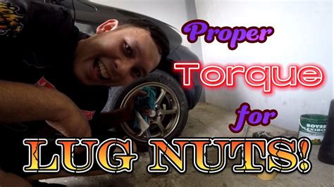 Proper Torque For Your Lug Nuts You Can Also Use Your Stock Tire Wrench To Obtain Proper Torque