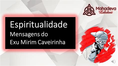 Espiritualidade Mensagens Do Exu Mirim Caveirinha Youtube