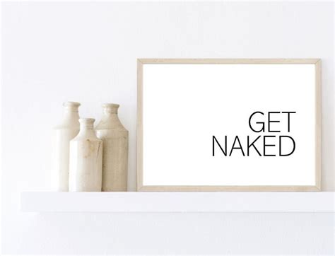Poster Saying Get Naked Poster Print Etsy