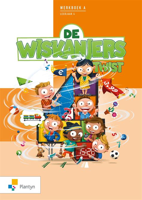 De Wiskanjers Twist Werkboek A Leerjaar 4 Eureka ADIBib