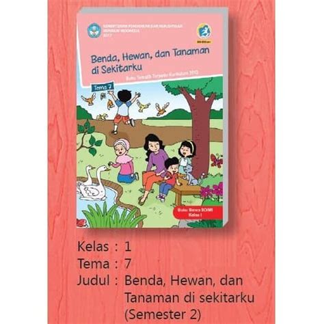 Buku Tematik Sd Kelas 1 Semester 2 Tema 7 Benda Hewan Dan Tanaman