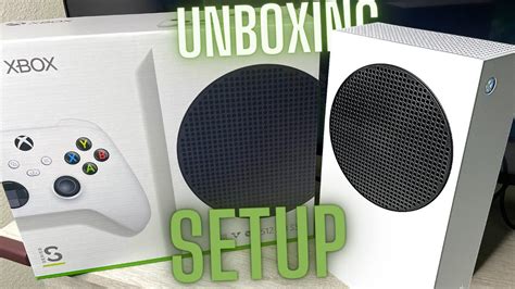 Xbox Series S Setup And Unboxing Youtube