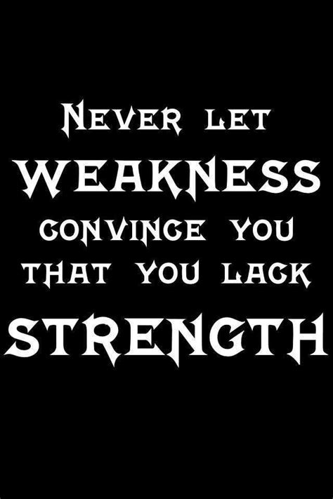 Famous Quotes About Weakness. QuotesGram