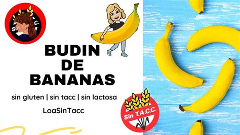 TENES BANANAS HACE ESTE BUDIN DE BANANAS SIN GLUTEN SIN TACC