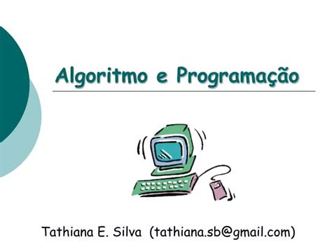 PPT Algoritmo e Programação PowerPoint Presentation free download