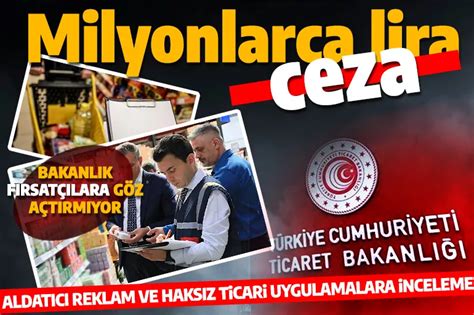 Son dakika Ticaret Bakanlığı duyurdu Milyonlarca lira para cezası