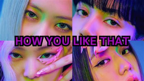 Blackpink How You Like That Lyrics Youtube