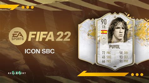 Fifa 22 Carles Puyol Icon Sbc How To Unlock Cheapest Solutions