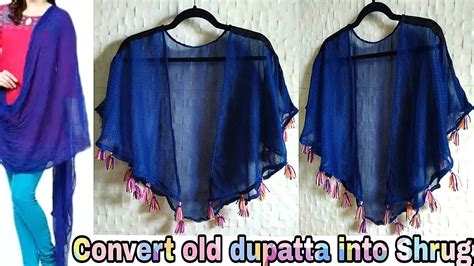 DIY Shrug From Old Dupatta Very Easy Method For Perfect Shrug YouTube