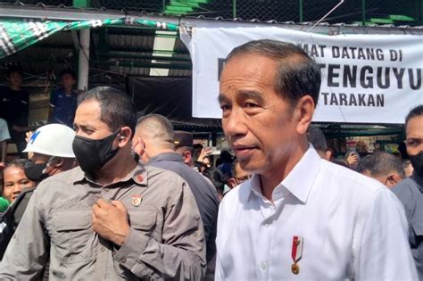 Presiden Jokowi Pantau Harga Sembako Di Pasar Tenguyun Tarakan ANTARA