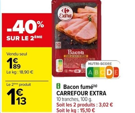 Promo I Bacon Fum Carrefour Extra Chez Carrefour