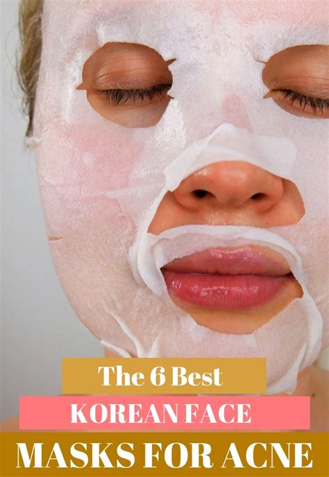 The 6 Best Korean Face Masks for Acne - Cushy Spa