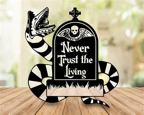 Never Trust the Living Svg Files for Cricut, Beetle Juice Halloween Svg ...