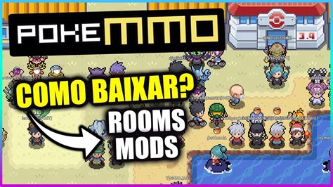 PokeMMO Como BAIXAR O JOGO E MODS Para MELHORAR Sua GAMEPLAY YouTube