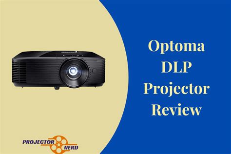 Optoma DLP Projector Review: The Best Projector for Your Home Theatre ...