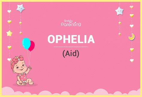 Ophelia Name Meaning, Origin, Popularity & Nicknames