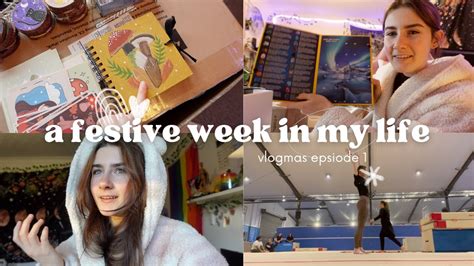 A Festive Week In My Life YouTube