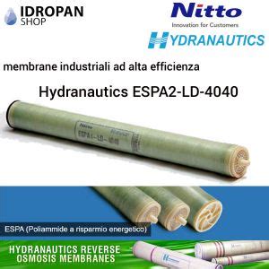 Membrane Osmosi Industriali Hydranautic ESPA2 LD 8040 Prezzo